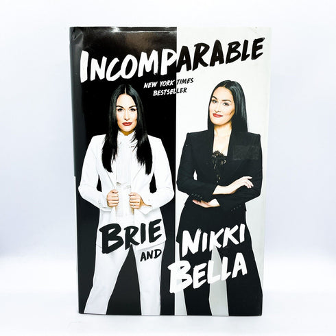 Incomparable Hardcover Brie, Bella, Nikki Bella Twins WWE Book